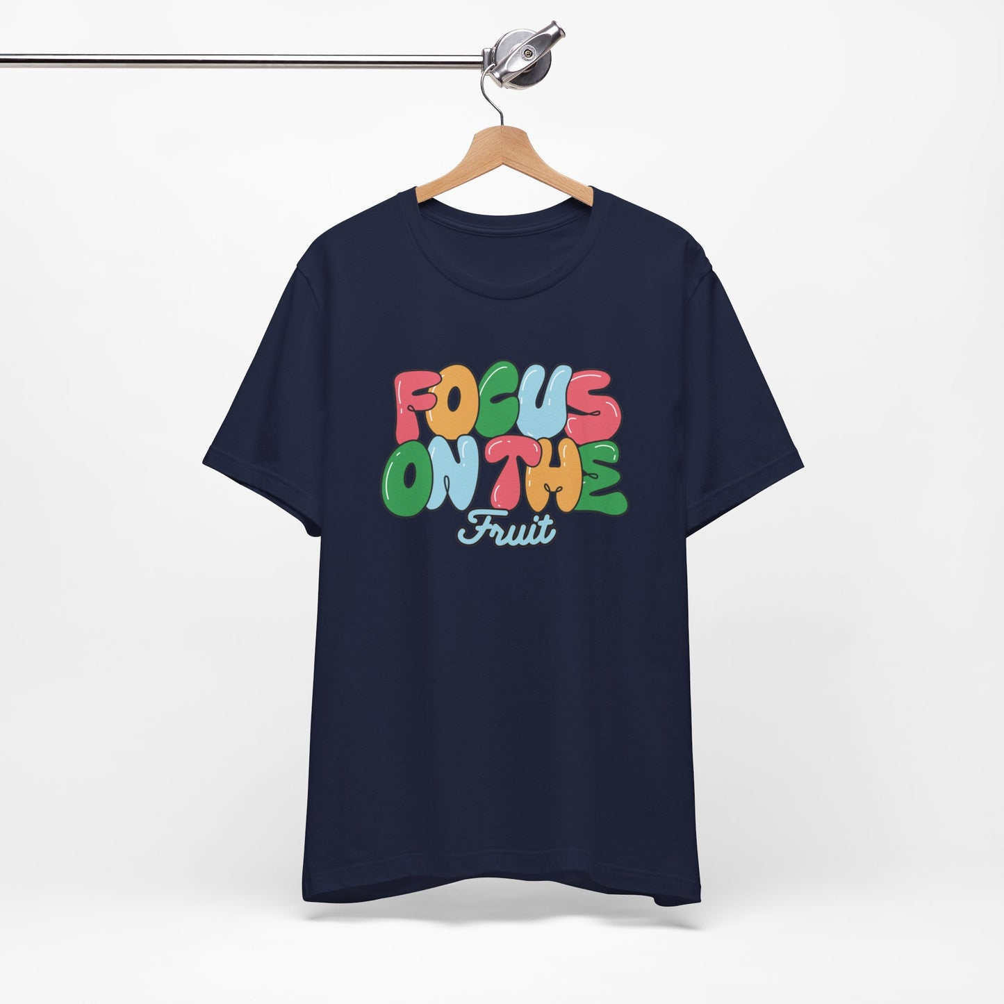 Focus on the Fruit - Colorful Bubble Letter T-Shirt | Fruit of the Spirit | Unisex Cotton Jersey Short Sleeve