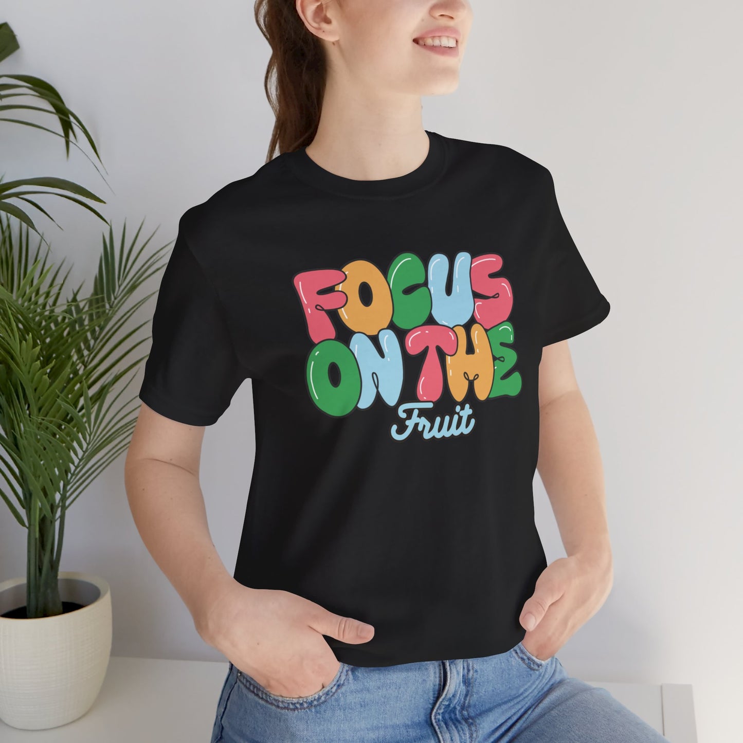 Focus on the Fruit - Colorful Bubble Letter T-Shirt | Fruit of the Spirit | Unisex Cotton Jersey Short Sleeve